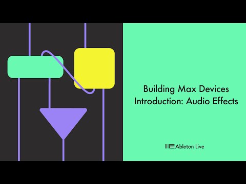 Building Max Devices – Audio Effects – Introduction 4/7