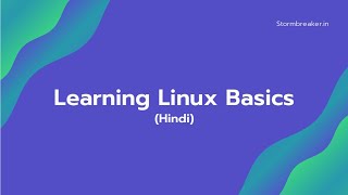 Learn Linux Basics in Hindi: Introduction to Basic Linux commands.