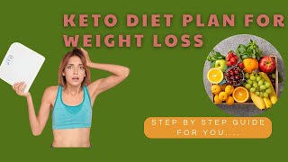 Keto Diet Plan for Weight Loss