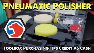 Matco Tools Toolbox Buying And Financing (TIPS) and A Look At The  Air Polisher (Silver Eagle)