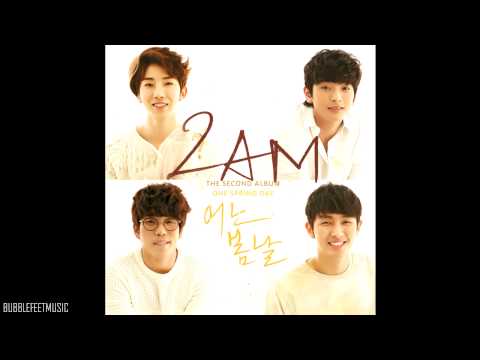 2AM - 어느 봄날 (One Spring Day) (Full Audio) [2nd Album - One Spring Day]