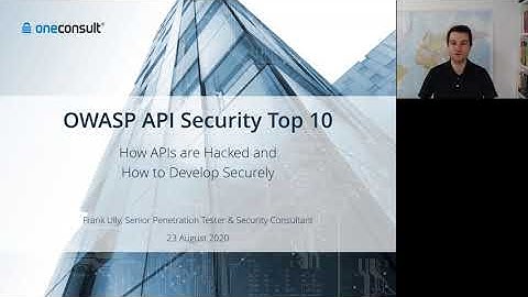 BSMaaS 2020 - OWASP API Security Top 10 – How APIs are hacked