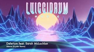 Delerium feat.  Sarah McLachlan - Silence (Kryder Remix)