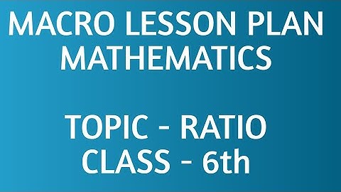 B.Ed lesson plan/ Ratio/ Mathematics
