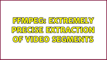 ffmpeg: extremely precise extraction of video segments