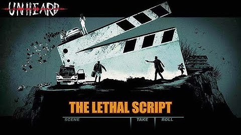 Unheard - The Lethal Script (Walkthrough - PC)