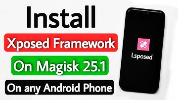 Install Xposed Framework/Lsposed On Any Android Phone | Module Suspended Zygisk Enabled