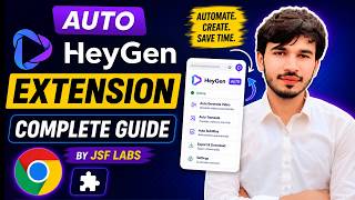 Auto HeyGen Extension Complete Guide - JSF Labs