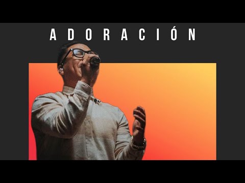 TIEMPO DE ADORACIÓN