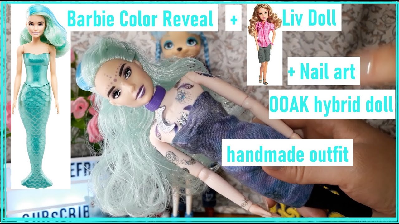 Barbie Mermaid Color reveal and Liv doll hybrid doll with nail art