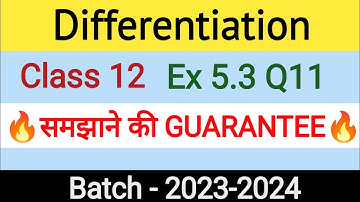 Class 12th Ex 5.3 Q11 Math | Differentiation | Q11 Ex 5.3 Class 12th  | Ex 5.3 Q11 Class 12th Math