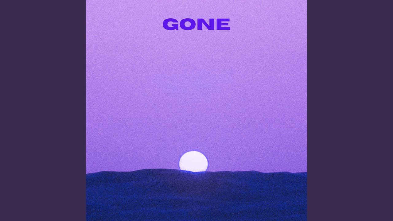GONE adlı videoyu YouTube'da izle GONE adlı videoyu YouTube'da izle