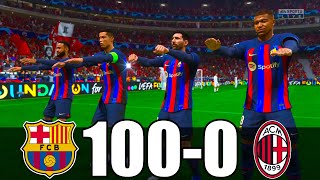 FIFA 23 | RONALDO, MESSI, MBAPPE, NEYMAR, ALL STARS | FC BARCELONA 100 - 0 AC MILAN | UCL FINAL