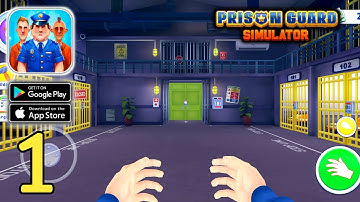 Prison Guard Simulator Gameplay (Android,IOS) Part 1