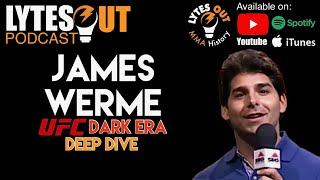 James Werme UFC “Dark Era” Ep 218