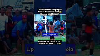 spectators Entered The Tarkam Field  Throwing Bottles Moments Like This Create An Unconducive