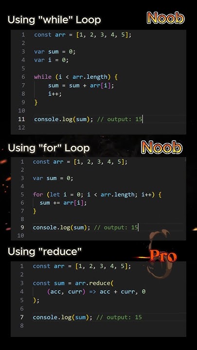 3 Ways to Sum an Array: While Loop, For Loop, and Reduce | Noob to Pro ...