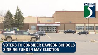 Voters to consider Davison Schools sinking fund in May election