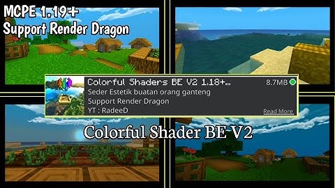 Update! Colorful Shader BE V2 - Minecraft PE 1.19+ Support Render Dragon