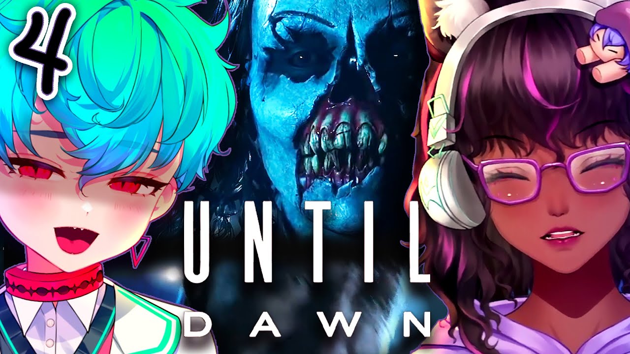 We're making (it) out...UNTIL DAWN!!!  ft. DarkSongMelody