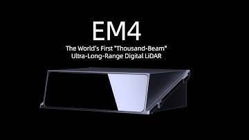 EM4--The World’s First "Thousand-Beam" Long-Range Digital LiDAR