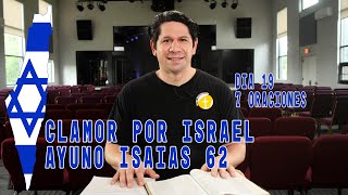 Clamor por Israel | Ayuno Isaías 62 | 7 Oraciones Por Israel