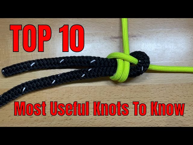 Top 10 Knots To Know 