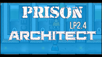 Snitches get stitches || Prison Architect Ep. 2.4 || Alpha 27
