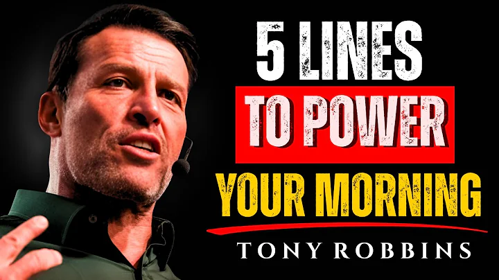 Speak 5 Lines to Yourself Every Morning | Tony Robbins Morning Motivation for Success & Growth
