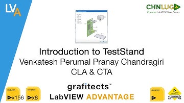 Introduction to TestStand - Venkatesh Perumal Pranay Chandragiri, CLA 7 CTA - CHNLUG 4