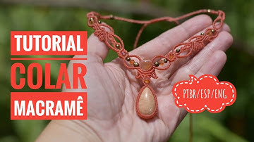 Macramê Tecendo Cor em Nós | TUTORIAL Como fazer um CHOKER em MACRAME | 09/22