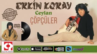 Erkin Koray | Çöpçüler | Orijinal Makara Kayıtlar Remastered