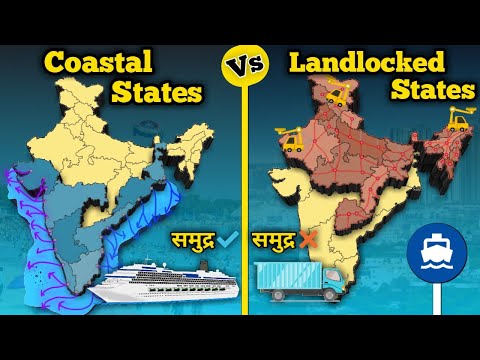 Coastal States Vs Landlocked States | Indian States Comparison | Coastal States Vs. States Without