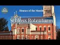 Schloss Rotenturm (AT) - Houses of the Month Restorations