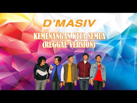 D'MASIV - Kemenangan Kita Semua (Versi Reggae) LIVE Dari Instagram D'MASIV - Kemenangan Kita Semua (Versi Reggae) LIVE Dari Instagram