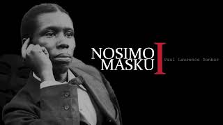 Nosimo Masku - Pol Lorens Danbar Prepevao I Kazuje Dušan Vojnović