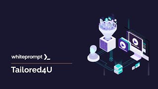 🚀 Personalized Experiences That Drive Engagement | Tailored4U by White Prompt