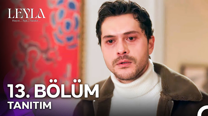 Leyla: Hayat…Aşk…Adalet... 13. Bölüm Tanıtımı - "Sen Benim Gerçek Annemsin"