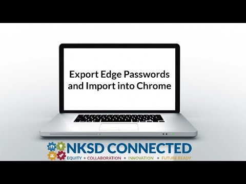 Exporting Edge Passwords and Importing into Chrome