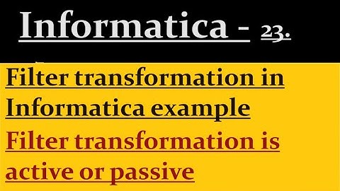 Filter transformation in Informatica example