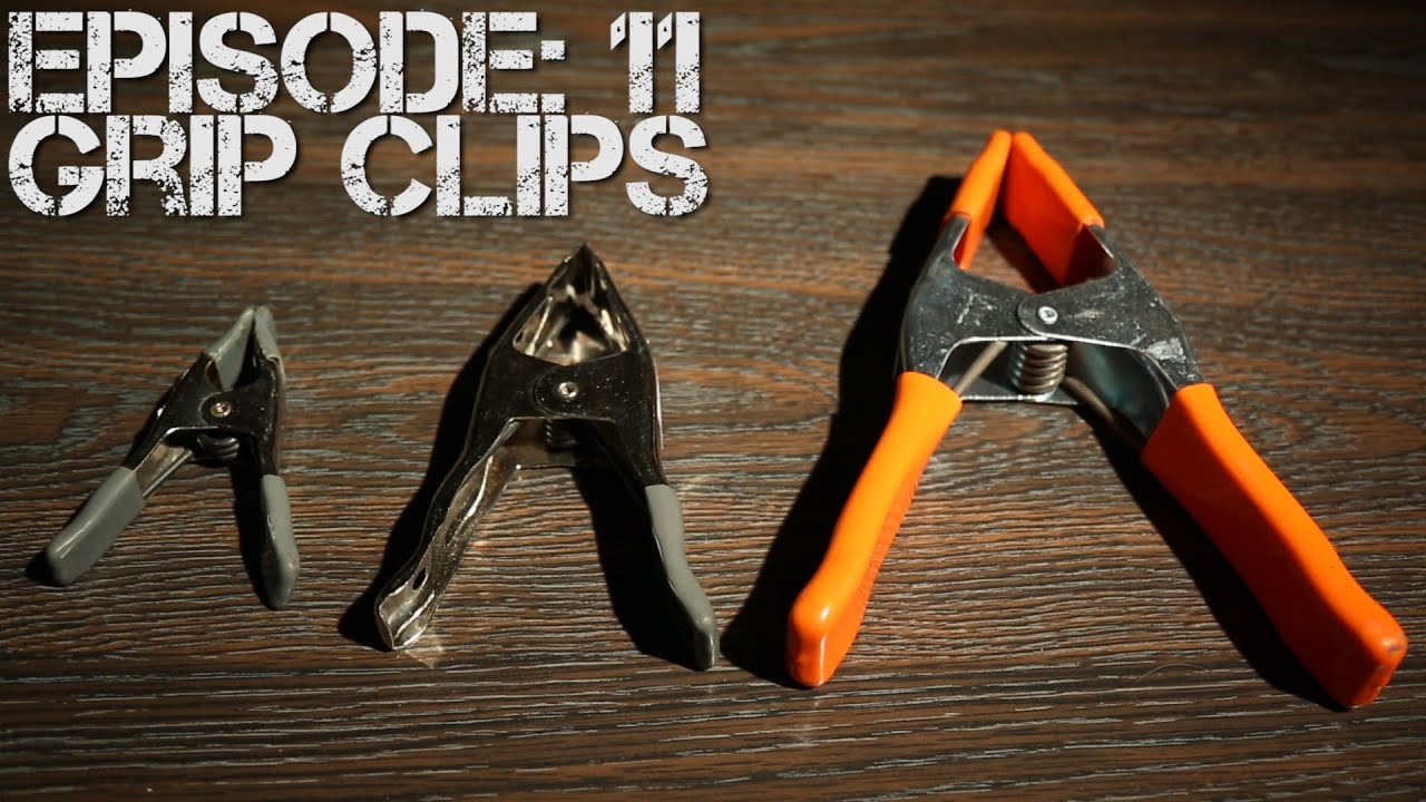 Ep 11: Grip Clips 