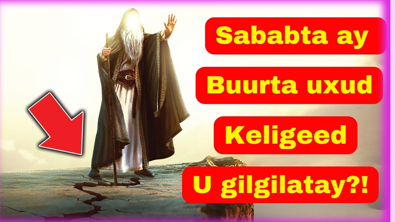 maxey buurta uxud u gilgilatey markii uu nabigu SC ku istaagey? muxuuse nabigu cagta oogu dhuftey?