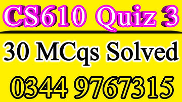 CS610 Quiz 3 | CS610 Quiz 3 Spring 2022 | CS610 Solved Quiz 3 our WhatsApp Number is 03449767315
