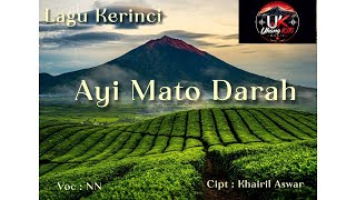 Download lagu Lagu Kerinci  : Ayi Mato Darah