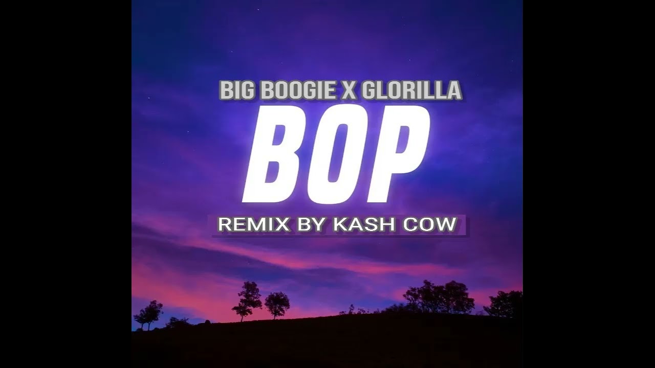 Big Boogie Ft Glorilla (Bop Remix) by Kash Cow #bigboogiebop #bigboogiegorilla #bop