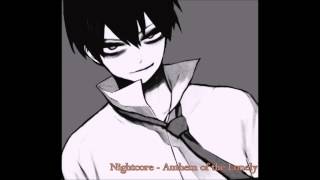 Nightcore - Anthem of the Lonely