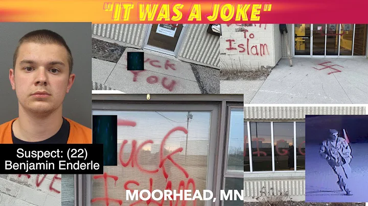 "It Was A Joke", Suspect In Moorhead Mosque Vandal...