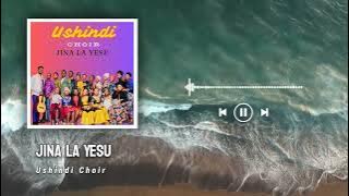 Ushindi Choir - 'Jina la Yesu'