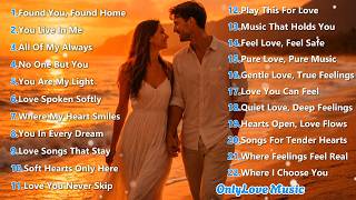 Where My Heart Smiles 💕 Soft & Happy Romantic Love Songs Playlist screenshot 2
