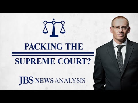 Biden’s Control of Supreme Court “Critical for our Democracy”|JBS News Analysis